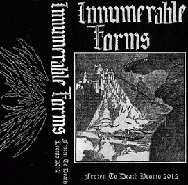Innumerable Forms : Frozen to Death